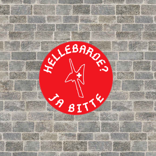 Sticker "HELLEBARDE? JA BITTE"